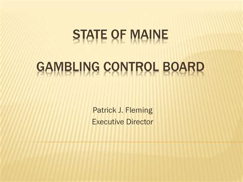 maine gambling control.